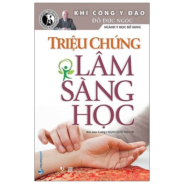  Khí Công Y Đạo - Triệu Chứng Lâm Sàng Học - Đỗ Đức Ngọc 