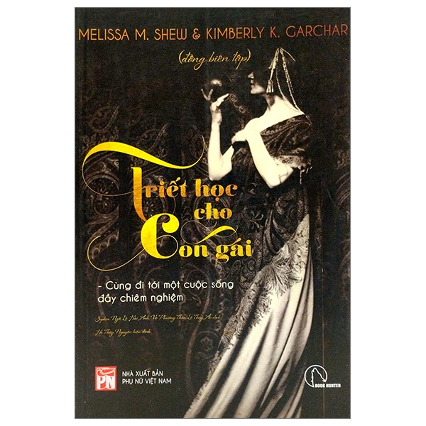 Triết Học Cho Con Gái - Melissa M. Shew & Kimberly K. Garchar