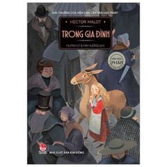 Trong Gia Đình - Văn Học Pháp - Tác Phẩm Chọn Lọc - Hector Malot