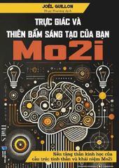 Trực Giác Và Thiên Bẩm Sáng Tạo Của Bạn - Mo2i - 
Joël Guillon