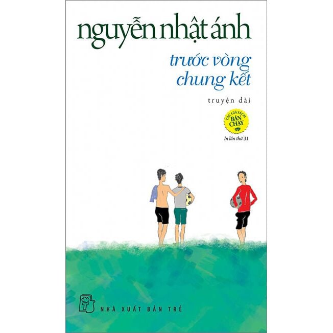 Trước Vòng Chung Kết - Nguyễn Nhật Ánh
