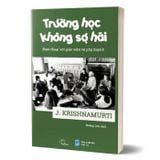  Combo 3 Quyển Bàn Về Giáo Dục Của Krishnamurti ( Toàn Thể Biến Dịch Của Cuộc Sống Là Học Tập + Kiến Giải Về Giáo Dục + Trường Học Không Sợ Hãi ) 