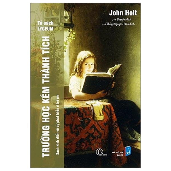 Trường Học Kém Thành Tích - John Holt