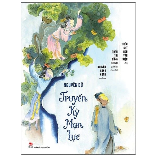  Truyền Kỳ Mạn Lục - Nguyễn Dữ, Nguyễn Công Hoan 