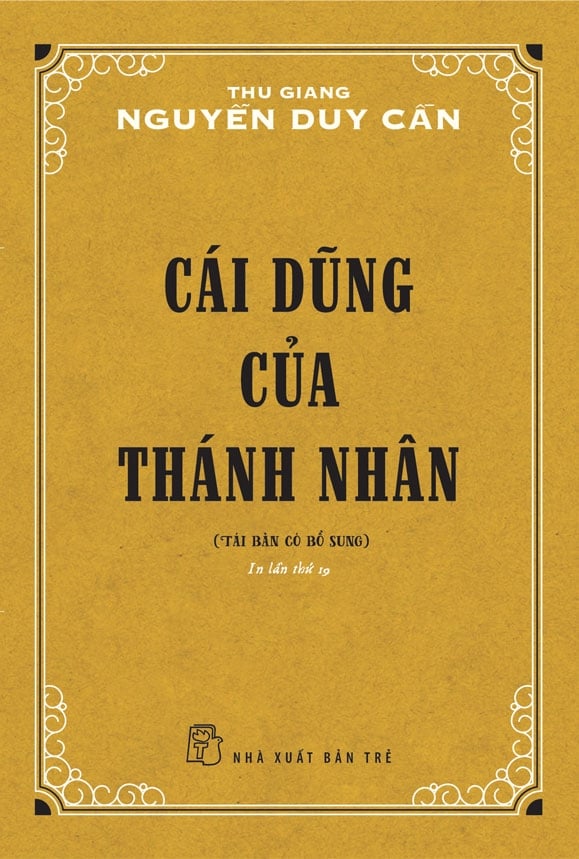 Cái Dũng Của Thánh Nhân - Thu Giang Nguyễn Duy Cần