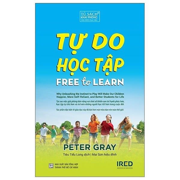  Tự do học tập (Free to Learn) - Peter Gray 