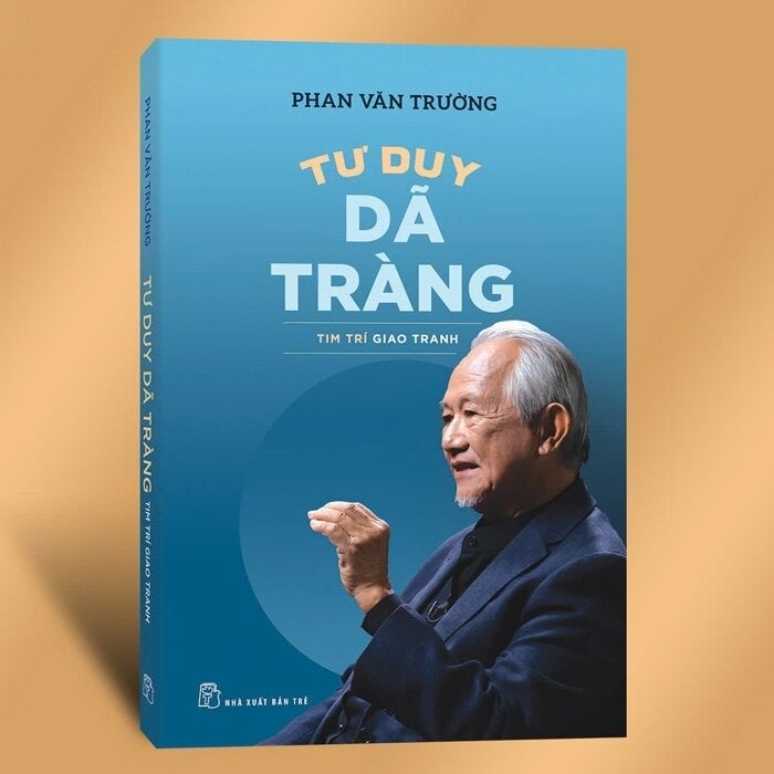 Tư Duy Dã Tràng - Tim Trí Giao Tranh - 
Phan Văn Trường