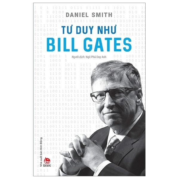  Tư Duy Như Bill Gates - Daniel Smith 