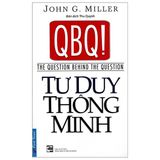  Tư Duy Thông Minh - John G Miller 
