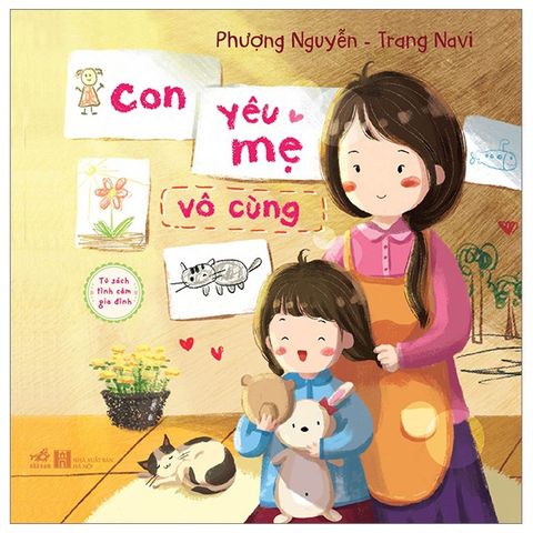  Combo 2 Quyển Tủ Sách Tình Cảm Gia Đình (Cả Nhà Bên Nhau + Con Yêu Mẹ Vô Cùng) 