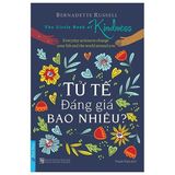 Tử Tế Đáng Giá Bao Nhiêu? - Bernadette Rusell 