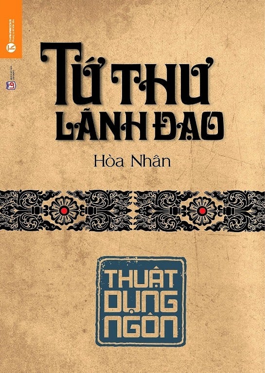 Tứ Thư Lãnh Đạo - Thuật Dụng Ngôn - Hòa Nhân