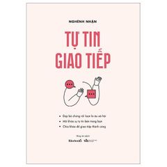 Tự Tin Giao Tiếp - Nghênh Nhận