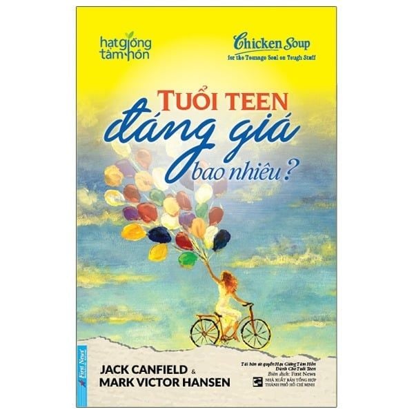 { Trưng Bày } Tuổi Teen Đáng Giá Bao Nhiêu - Jack Canfield, Mark Victor Hansen