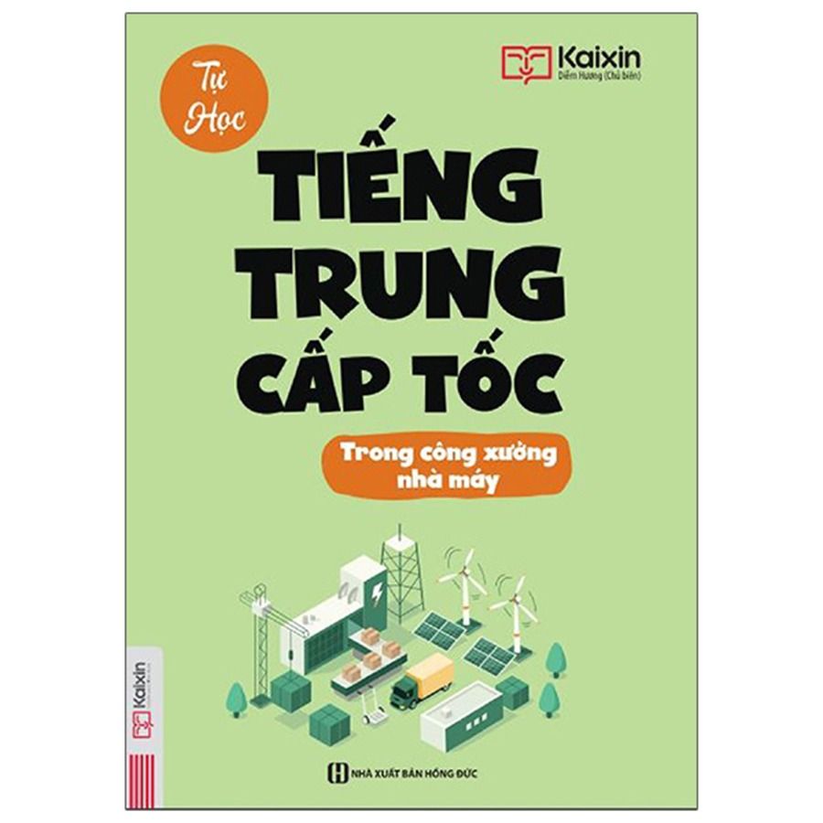 Tự học tiếng Trung cấp tốc trong công xưởng, nhà máy