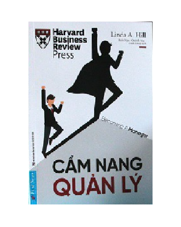 { Trưng Bày } Cẩm Nang Quản Lý – Harvard Business Review Press - Linda A. Hill