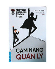 { Trưng Bày } Cẩm Nang Quản Lý – Harvard Business Review Press - Linda A. Hill