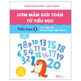  Bộ 6 Quyển Ươm Mầm Giỏi Toán Từ Tiểu Học (Tập 1 - Tập 6) 