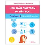  Bộ 6 Quyển Ươm Mầm Giỏi Toán Từ Tiểu Học (Tập 1 - Tập 6) 