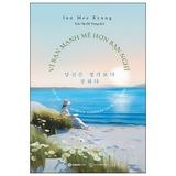  Vì Bạn Mạnh Mẽ Hơn Bạn Nghĩ - Jun Mee Kyung 