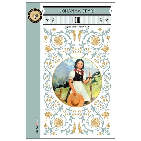 Văn Học Cổ Điển - Heidi -  Johanna Spyri