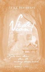 Về Đi Con - Nghe Êm Đềm Đâu Đó Mộng Đoàn Viên - Thích Đạo Quang, Mộc Trầm