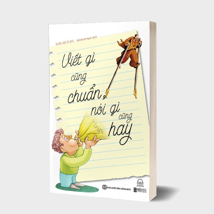 Viết Gì Cũng Chuẩn, Nói Gì Cũng Hay - Kang Weon Kug