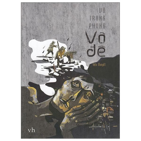  Vỡ Đê - Vũ Trọng Phụng 