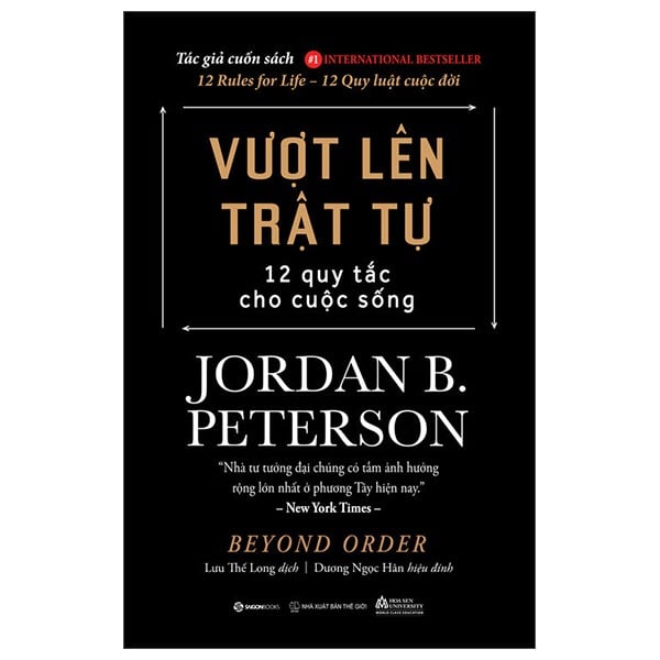 Vượt Lên Trật Tự - 12 Quy Tắc Cho Cuộc Sống - Jordan B Peterson
