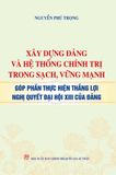  Combo 3 Quyển Xây Dựng Đảng Của Cố TBT Nguyễn Phú Trọng 