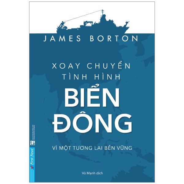  Xoay Chuyển Tình Hình Biển Đông - James Borton 