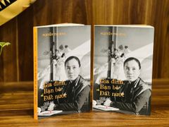 Gia Đình Bạn Bè Đất Nước ( Hồi Ký Nguyễn Thị Bình ) - Bìa Mềm