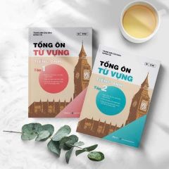 BỘ TỔNG ÔN TỪ VỰNG TIẾNG ANH (tặng kèm Video bài giảng + chữa bài chi tiết)