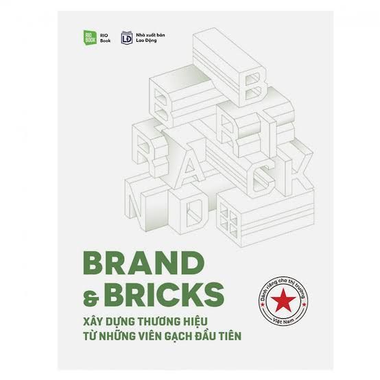 Brand & Bricks - Xây Dựng Thương Hiệu Từ Những Viên Gạch Đầu Tiên