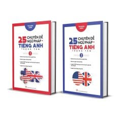 Bộ Sách 25 Chuyên Đề Ngữ Pháp Tiếng Anh Trọng Tâm (Bộ 2 Tập)