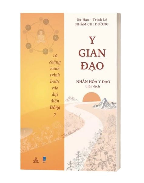Y Gian Đạo - 10 Chặng Hành Trình Bước Vào Đại Điện Đông Y