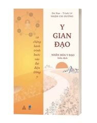 Y Gian Đạo - 10 Chặng Hành Trình Bước Vào Đại Điện Đông Y