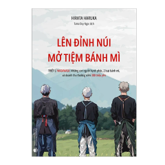 Lên Đỉnh Núi Mở Tiệm Bánh Mì - Triết lí Wazawaza