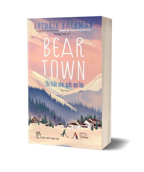 Beartown - Thị Trấn Nhỏ, Giấc Mơ Lớn