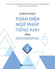 Chinh Phục Toàn Diện Ngữ Pháp Tiếng Anh  - Tập 2