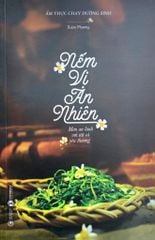 Nếm Vị An Nhiên: Món An Lành Với Tất Cả Yêu Thương