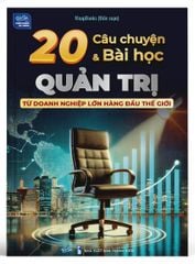 20 Bài Học Quản Trị