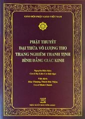 Phật Thuyết Đại Thừa Vô Lượng Thọ Trang Nghiêm Thanh Tịnh Bình Đẳng Giác Kinh