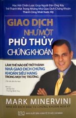 Giao Dịch Như Một Phù Thuỷ Chứng Khoán