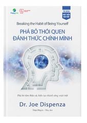 Phá Bỏ Thói Quen, Đánh Thức Chính Mình