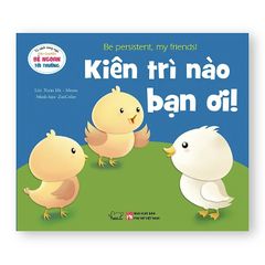 Ngụ Ngôn Song Ngữ Anh - Việt:  Kiên trì nào bạn ơi!