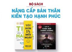 Bộ sách Nâng Cấp Bản Thân – Kiến Tạo Hạnh Phúc