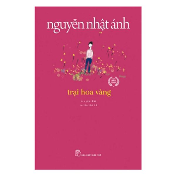 Trại Hoa Vàng - ( Nguyễn Nhật Ánh )