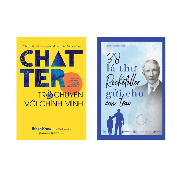 Combo Sách: Chatter - Trò Chuyện Với Chính Mình +38 Lá Thư Tỷ Phú John Davison Rockefeller Gửi Cho Con Trai