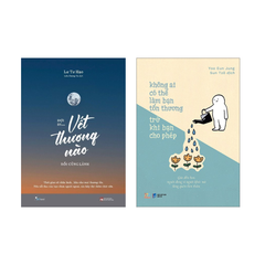 Combo Sách: Đợi Đi... Vết Thương Nào Rồi Cũng Lành + Không Ai Có Thể Làm Bạn Tổn Thương Trừ Khi Bạn Cho Phép